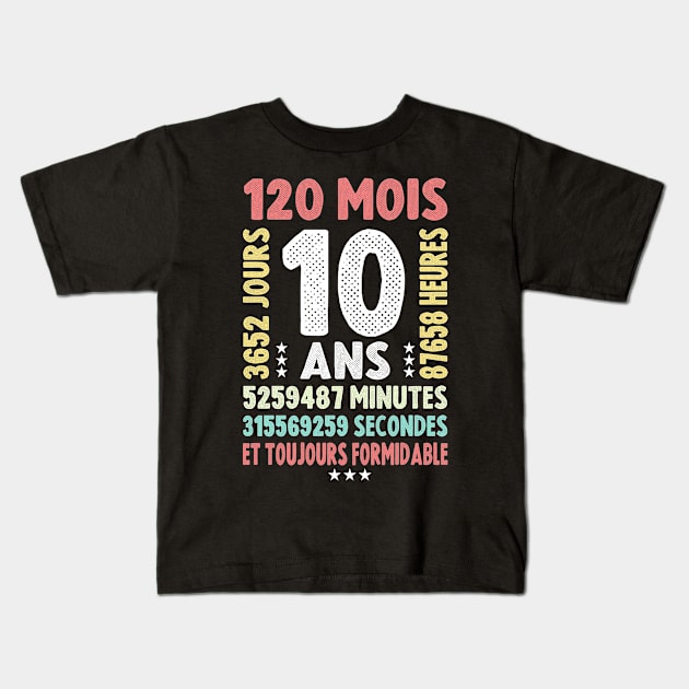 Cadeau 10 ans homme , Cadeau 10 ans femme ,10th celebration ,10 ans meilleure amie ,cadeau 10 ans anniversaire Kids T-Shirt by ZACSHOPP